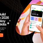 How to Build an App in 2026 Without Any Coding Skills
